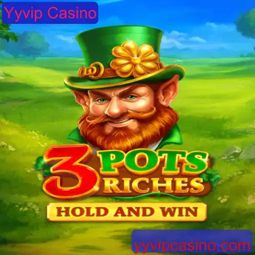 Descubra o Empolgante Jogo 3potsRiches no Yyvip Casino
