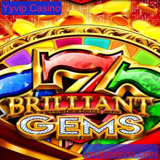 BrilliantGems: Uma Aventura de Cassino no Yyvip Casino