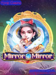Explorando o Fascinante Mundo do Jogo MirrorMirror no Yyvip Casino