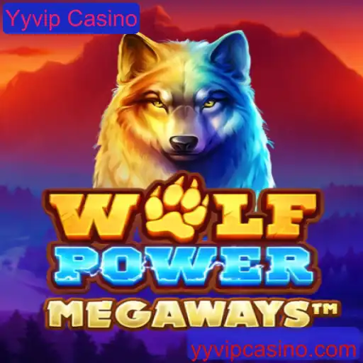 Descubra o Fascinante Mundo de WolfPowerMega no Yyvip Casino